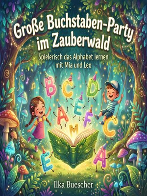cover image of Große Buchstaben-Party im Zauberwald
